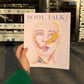 Body Talk: The Vulnerable Issue (print)